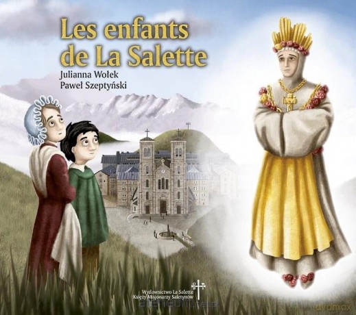 Les enfants de La Salette - Julianna Wołek [KSIĄŻKA]