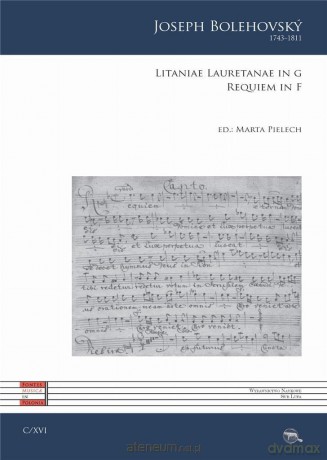 Litaniae Lauretanae in G. Requiem in F - Joseph Bolehovsky [KSIĄŻKA]