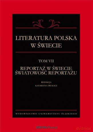 Literatura polska w świecie (Tom 7) - Katarzyna Frukacz [KSIĄŻKA]