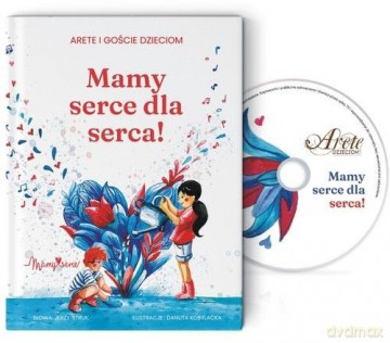 Mamy serce dla serca! [KSIĄŻKA]