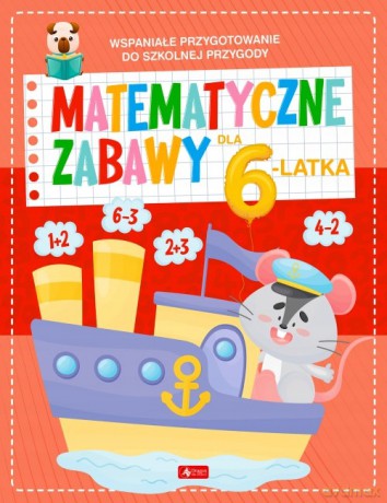 Matematyczne zabawy dla 6-latka [KSIĄŻKA]