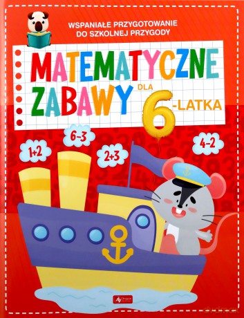 Matematyczne zabawy dla 6-latka [KSIĄŻKA]