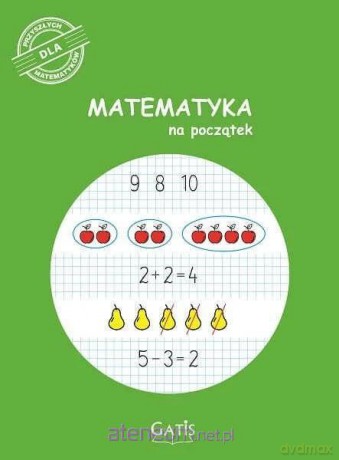 Matematyka na początek [KSIĄŻKA]