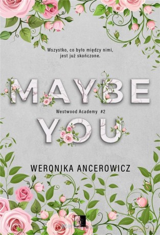 Maybe You (pocket) - Weronika Ancerowicz [KSIĄŻKA]