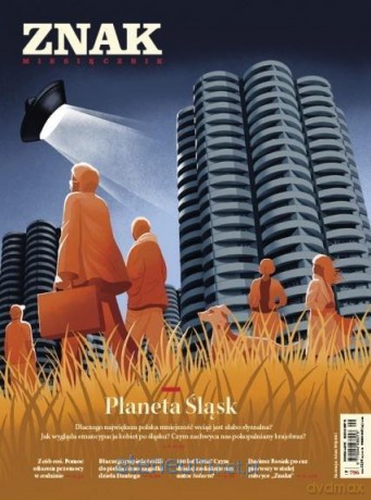 Miesięcznik Znak 796 9/2021 Planeta Śląsk [KSIĄŻKA]