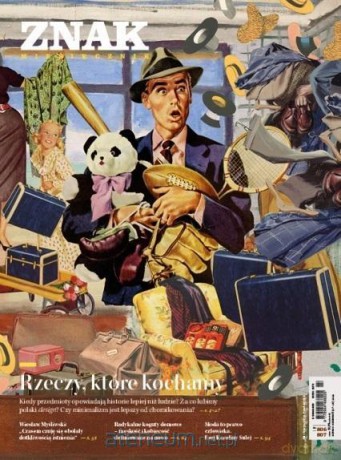 Miesięcznik Znak 806 07-08/2022 Rzeczy, które.. [KSIĄŻKA]
