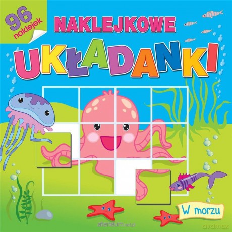 Naklejkowe układanki. W morzu [KSIĄŻKA]