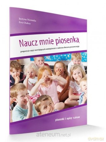 Naucz mnie piosenką - Justyna Nizińska, Ewa Oleksy [KSIĄŻKA]