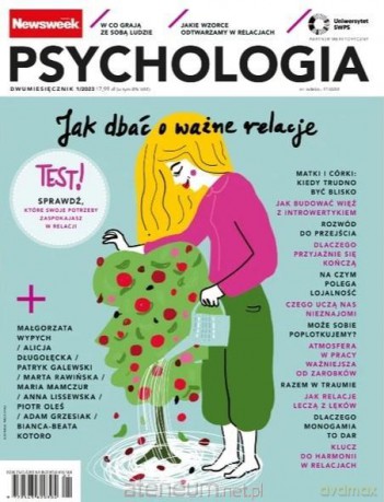 Newsweek Psychologia 1/2023 Jak dbać o ważne.. [KSIĄŻKA]