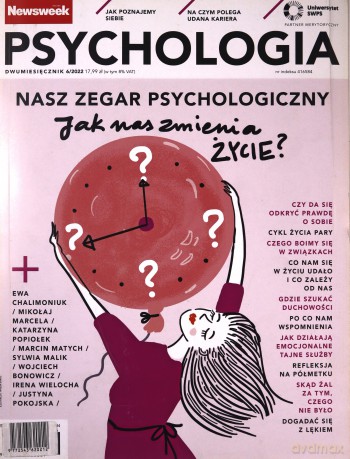 Newsweek Psychologia 6/2022 Jak nas zmienia życie [KSIĄŻKA]