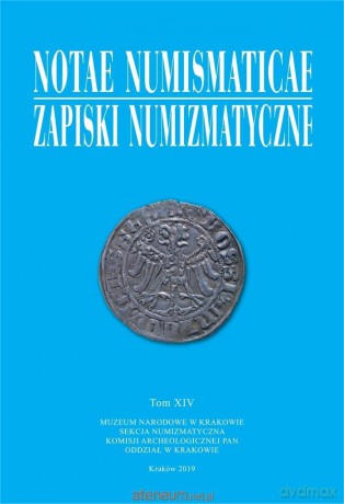 Notae Numismaticae. Zapiski Numizmatyczne (Tom 14) [KSIĄŻKA]