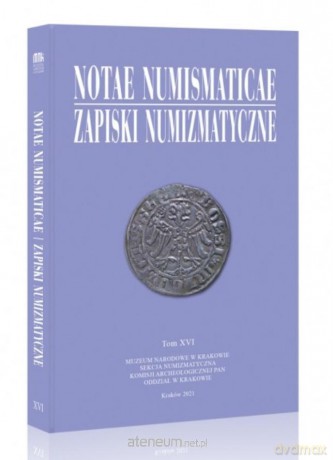Notae Numismaticae. Zapiski Numizmatyczne (Tom 16) [KSIĄŻKA]