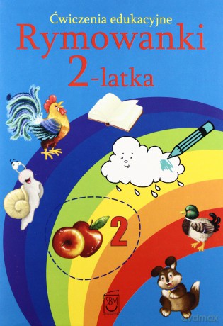 Rymowanki 2-Latka. Ćwiczenia Edukacyjne - Grużewska Barbara [KSIĄŻKA]