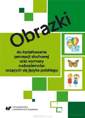 Obrazki do kształtowania percepcji słuchowej.. - Marcin Maciołek [KSIĄŻKA]