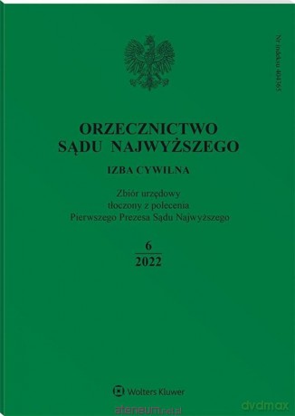 Orzecznictwo Sądu Najwyższego 6/2022 [KSIĄŻKA]