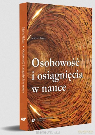 Osobowość i osiągnięcia w nauce - Maria Flakus [KSIĄŻKA]