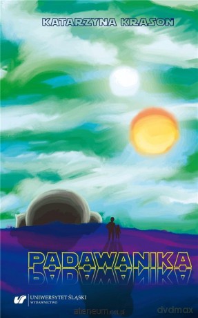 Padawanika - Katarzyna Krasoń [KSIĄŻKA]