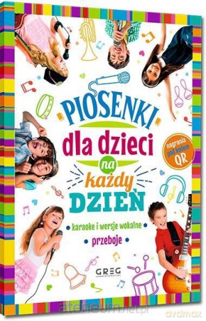 Piosenki dla dzieci na każdy dzień [KSIĄŻKA]