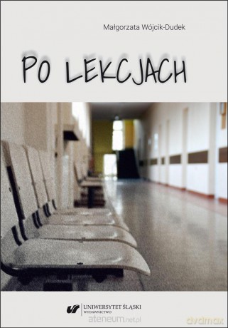 Po lekcjach - Małgorzata Wójcik-Dudek [KSIĄŻKA]