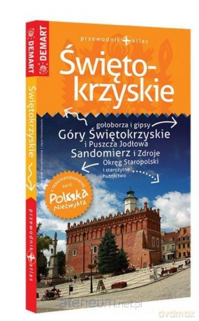 Polska Niezwykła - Świętokrzyskie [KSIĄŻKA]