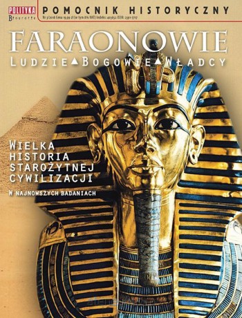 Pomocnik Historyczny. Faraonowie. Ludzie.... [KSIĄŻKA]