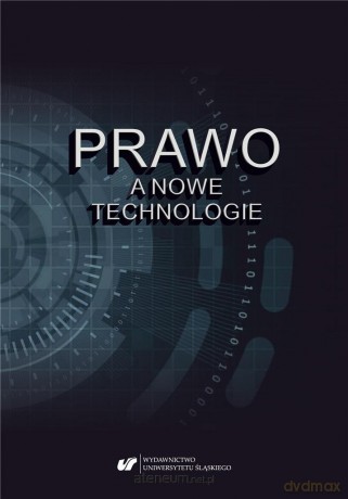 Prawo a nowe technologie - Sławomir Tkacz, Zygmunt Tobor [KSIĄŻKA]