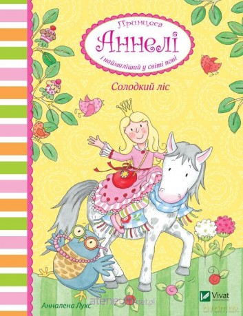 Princess Anneli's sweet forest and the cutest.. UA - Annalena Luhs [KSIĄŻKA]
