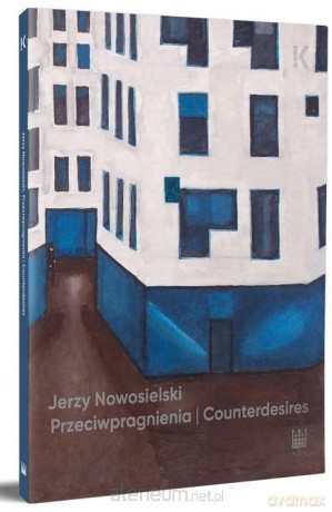 Przeciwpragnienia | Counterdesires - Jerzy Nowosielski [KSIĄŻKA]