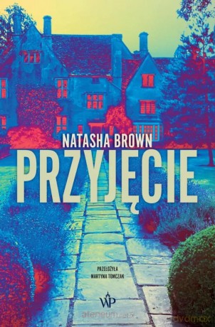 Przyjęcie - Natasha Brown [KSIĄŻKA]