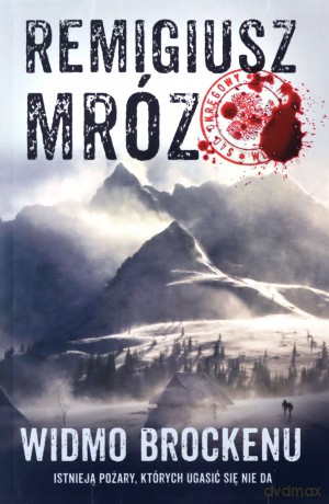 Seria z komisarzem Forstem (Tom 8) Widmo Brockenu - Remigiusz Mróz [KSIĄŻKA]