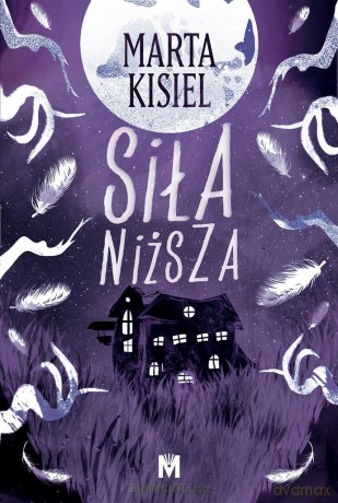 Siła niższa - Marta Kisiel [KSIĄŻKA]