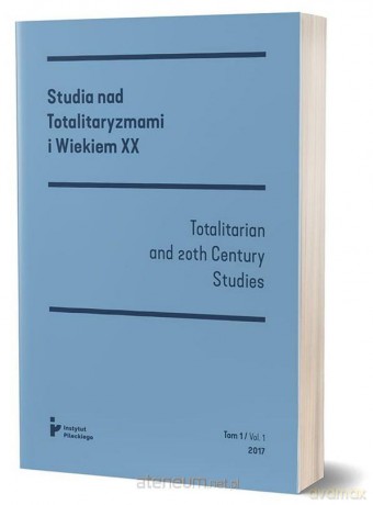 Studia nad totalitaryzmami i wiekiem XX nr 1/2017 [KSIĄŻKA]
