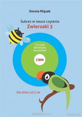 Sukces w nauce czytania. Zwierzaki 3 - Dorota Miązek [KSIĄŻKA]