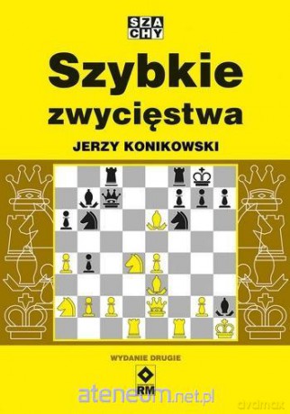 Szybkie zwycięstwa - Jerzy Konikowski [KSIĄŻKA]