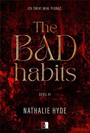 The Bad Habits - Nathalie Hyde [KSIĄŻKA]
