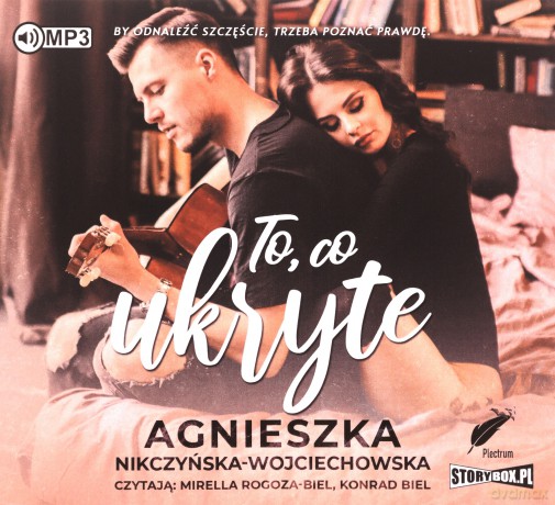 To, co ukryte - Agnieszka Nikczyńska-Wojciechowska [AUDIOBOOK]