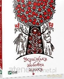 Ukrainian love poetry w.ukraińska [KSIĄŻKA]