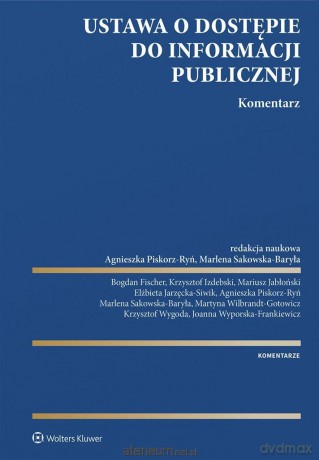 Ustawa o dostępie do informacji publicznej [KSIĄŻKA]