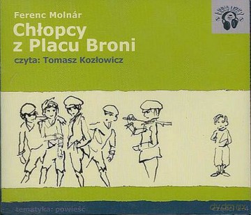 CD Chłopcy Z Placu Broni - Ferenc Molnar [AUDIOBOOK] [CD]
