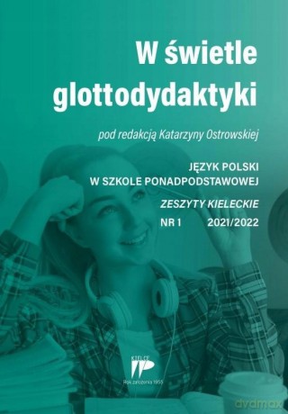 W świetle glottodydaktyki JPSPP 1 2021/2022 - Katarzyna Ostrowska [KSIĄŻKA]
