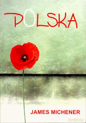 Polska - James Michener [KSIĄŻKA]