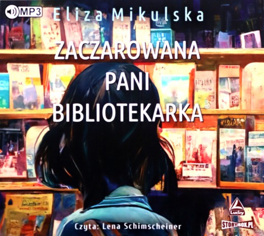 Zaczarowana pani bibliotekarka - Eliza Mikulska [AUDIOBOOK]