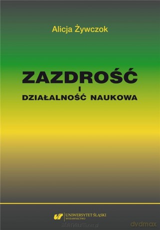 Zazdrość i działalność naukowa - Alicja Żywczok [KSIĄŻKA]