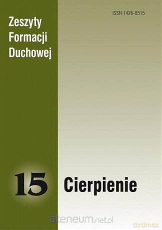 Zeszyty Formacji Duchowej nr 15 Cierpienie [KSIĄŻKA]