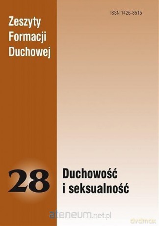 Zeszyty Formacji Duchowej nr 28 Duchowość... [KSIĄŻKA]