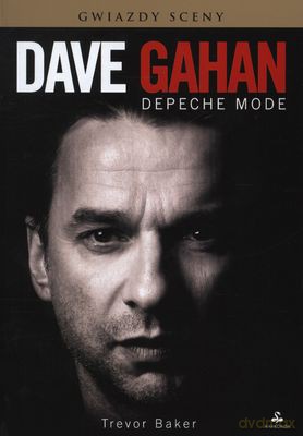 Dave Gaham Depeche Mode - Trevor Baker [KSIĄŻKA]