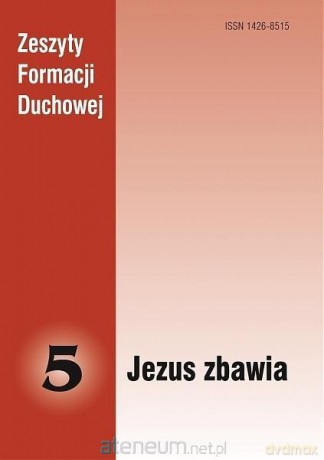 Zeszyty Formacji Duchowej nr 5 Jezus zbawia [KSIĄŻKA]