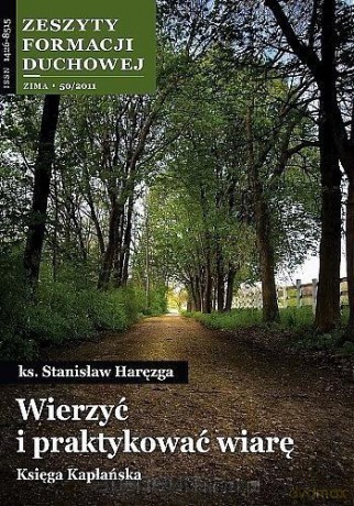 Zeszyty Formacji Duchowej nr 50 Wierzyć i... - ks. Stanisław Haręzga [KSIĄŻKA]