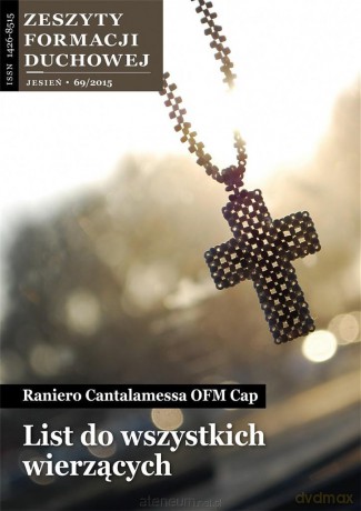 Zeszyty Formacji Duchowej nr 69 List do... - o. Raniero Cantalamessa [KSIĄŻKA]