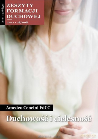 Zeszyty Formacji Duchowej nr 78 Duchowość... - Amedeo Cencini FdCC [KSIĄŻKA]